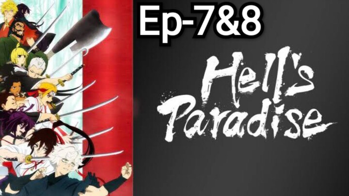 Hell's Paradise Ep-7&8 ENG DUB w/ SUB