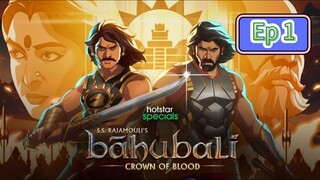 Bahubali The crown of blood season 1 episode 1 hindi