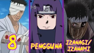 8 Orang Yang Pernah Menggunakan Jutsu Terlarang Izanagi & Izanami..!!