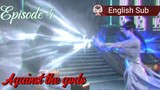 Against the gods Episode 4 Sub English