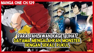 (Manga One 129) - AKHIRNYA Kekuatan Saitama Mulai Diketahui Para Pahlawan!!