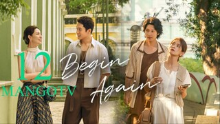 RAW-EP12 Begin Again (2024) [MANGOTV]