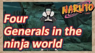 Four Generals in the ninja world