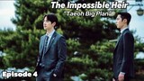 The Impossible Heir Episode 4 | Taeoh Big Plan Is Successful‼️[ENG SUB]