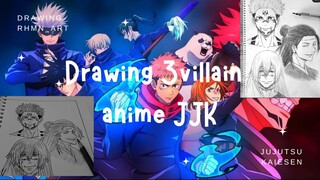 Drawing 3 villain jujutsu kaisen