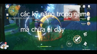 hướng dẫn các bạn các kỹ năng chơi game genshin impact mà chưa ai từng dậy