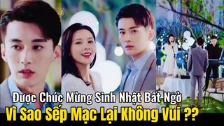 Được Khuynh Du Tổ Chức Sinh Nhật, Sếp Mạc Lại Không Vui Bỏ Đi | Khi Màn Đêm Gợn Sóng tập 23 preview