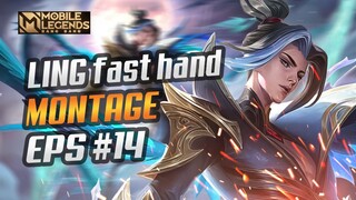 LING FASTHAND MONTAGE #14 | RANK HIGHLIGHTS | MOBILE LEGENDS BANG BANG