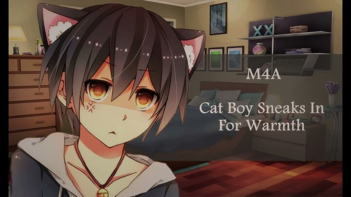 Cat Boy Sneaks Into Your Room For Warmth [M4A] ASMR