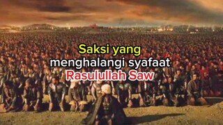 saksi yang menghalangi syafaat Rasulullah Saw