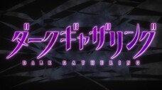 Dark Gathering EP 9 [Sub Việt]