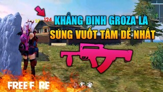 [Free Fire] Khẳng Định Groza Là Súng Vuốt Tâm Headshot Dễ Nhất | TTD