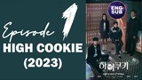 🇰🇷 KR DRAMA | HIGH COOKIE (2023) Episode 1 RAW (1080p)