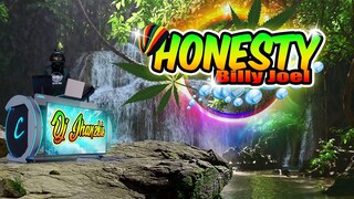 Honesty - Reggae Remix (Billy Joel) Dj Jhankie 2022