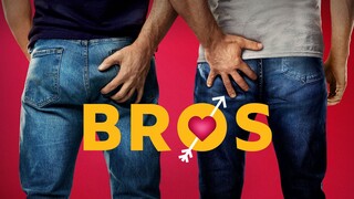 Bros (2022).