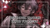 Psychotic Yandere Boy Hunts You Down in Hide and Seek [Japanese Voice Acting]