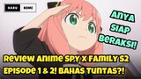 Review Anime Spy x Family S2 ep 1-2: Bahas Tuntas!