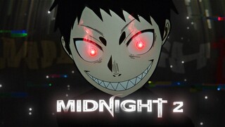 Fire Force [ AMV | EDIT ] - MIDNIGHT 2 | 4K