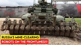 Russia's Mine Clearing Robots on the Frontlines!!!