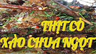 Cách làm món THỊT CÒ XÀO CHUA NGỌT đơn giản mà thơm ngon như đang ăn ở nhà hàng / By Cooking DT