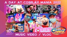 『MV』COSPLAY MANIA PH 2022 | BILIBILI INVITED ME AGAIN!