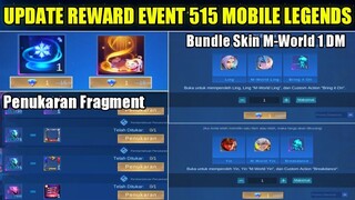 UPDATE REWARD EVENT 515 MLBB 2022!! EFEK RECALL EPIC 1 DM, PENUKARAN FRAGMENT, SKIN M-WORLD 1 DM