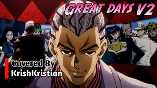 [ Opening JJBA ] | Great Days V2 ( Bites the Dust Version ) | Cover | KrishKristian