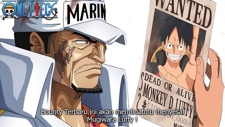 AKHIRNYA BOUNTY TERBARU LUFFY! SETARA DENGAN PARA YONKOU