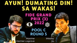 TAGAL HININTAY! PERO SULIT ANG DATING! Fide Grand Prix 3 Vachier Lagrave vs So Round 5 Pool C