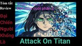 Review: Đại chiến Titan phần 4 mùa cuối - Attack On Titan SS4 mùa 2-Tóm tắt những tập phim cuối cùng