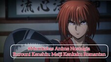 #Membahas Anime Nostalgia Rurouni Kenshin: Meiji Kenkaku Romantan|Mana nih Wibu Tahun 90-an⁉️