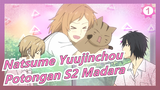 [Natsume's Book of Friends] Potongan S2 Madara_A