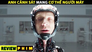 Tóm Tắt Phim ANH CẢNH SÁT Mang CƠ THỂ ROBOT | Naruto Review [ Review Phim ]