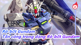 Rô-bốt Gundam|【Mashup Video】Ta sẽ tấn công trong dạng Rô-bốt Gundam!_2