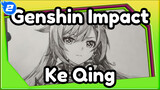 [Genshin Impact] Draw Ke Qing in 450mins_2