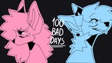 ★ 100 bad days || animation meme / positive vent ★