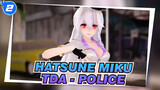 Hatsune Miku|Change clothes of Police in TDA Style[GimmexGimme](Yowane)_2