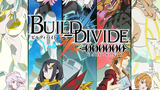 Tập 11 Build Divide- Code Black (Build Divide- 000000) 2021 HD-VietSub