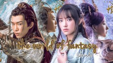 Eps. 08 - The World of Fantasy (2021) Sub Indo