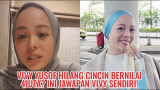 Vivy Yusof Hilang Cincin Bernilai 4Juta? Ini Jawapan Vivy Sendiri!