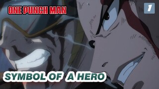 Symbol of A Hero - Follower for Life | One-Punch Man AMV Epic-1