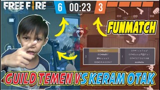 FUN MATCH BARENG GUILD TEMEN! GA ADA OBAT SIH EMANG KERAM OTAK! - GARENA FREE FIRE INDONESIA