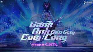 Bích Phương - Gánh Anh Đến Giây Cuối Cùng (CM1X Remix)