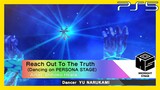 Persona 4: Dancing All Night (Played on PS5) - Reach Out To The Truth [ALL NIGHT] KING CRAZY (4K)