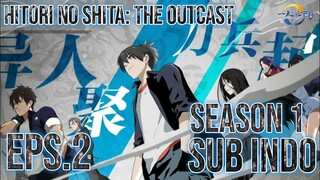 Hitori no Shita: The Outcast S1 Eps.2 Sub Indo