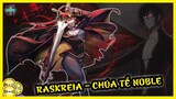 Chúa Tể Noble Raskreia - Người Duy Nhất Hạ Gục Raizel Với 1 Pha Headshot _ Noble