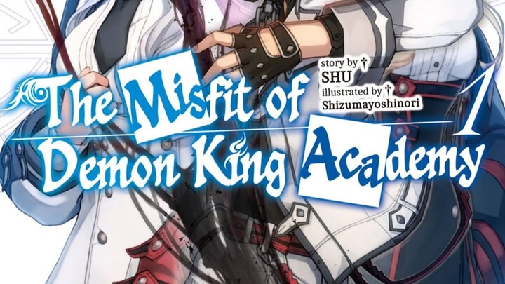 The Misfit of Demon King Academy Episode 4