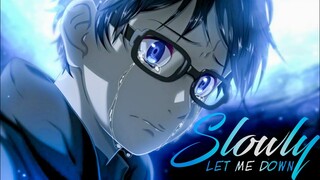 Let Me Down Slowly「AMV」- [Anime Mix]