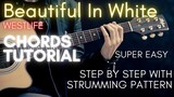 Westlife - Beautiful In White Chords (Guitar Tutorial) Shane Filan