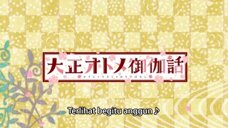 Taishou Otome Otogibanashi 05 Sub indo